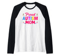 Proud Autism Mom Autistic Mother Gift T-Shirt - Unique Graphic Men Women